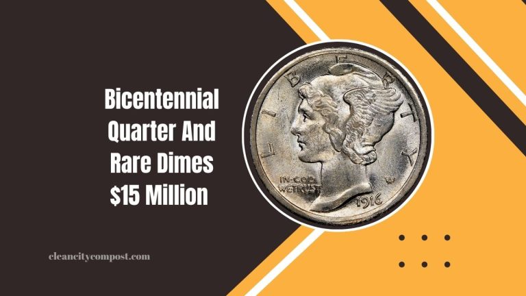 Bicentennial Quarter And Rare Dimes- $15 Million Treasures To Hunt!