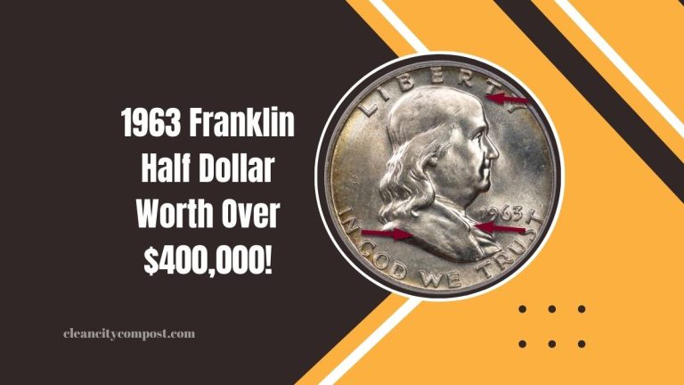 1963 Franklin Half Dollar- A Collector’s Dream Coin Worth Over $400,000!