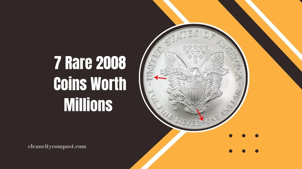 7 Rare 2008 Coins Worth Millions – Check Your Pocket Change Now!